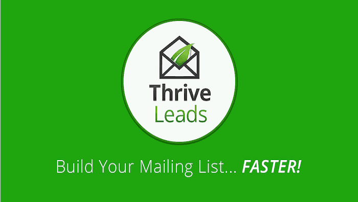 ThriveLeads - Email List Building Tool